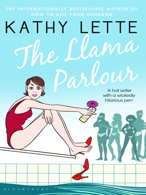 Title details for The Llama Parlour by Kathy Lette - Available